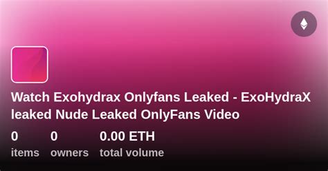 exohydrax of leaks|ExoHydraX (@exohydrax)